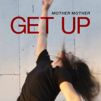 Get Up_Mother Mother