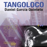 Tangoloco Remix(feat. Luis Salinas)_Tangoloco (Daniel García Quinteto),Luis Salinas