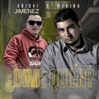Dime Quién_ABISAI JIMENEZ,Medina