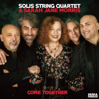 Come Together_Solis String Quartet,Sarah Jane Morris