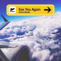 See You Again_Anne Dorko