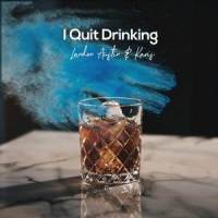 I Quit Drinking_Landon Austin,Karis