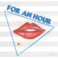 For an hour_Fabrizio Pendesini,Filos,Dortemise