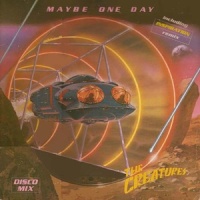 Maybe One Day_The Creatures