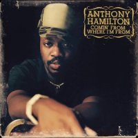 I'm A Mess_Anthony Hamilton