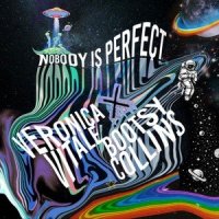 Nobody Is Perfect_Veronica Vitale,Bootsy Collins