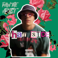 THAT SIDE_Raw The Artist,benny mayne