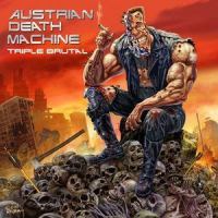 Chill out Dickwad_Austrian Death Machine