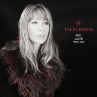And I Love You So_Tally Koren,Don McLean