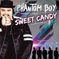 Sweet Candy(feat. Los Fantasmas)_Phantom Boy,Los Fantasmas