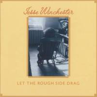 Working In The Vineyard_Jesse Winchester