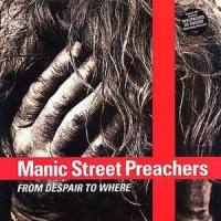 From Despair To Where_Manic Street Preachers