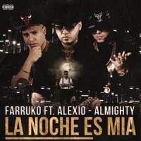 La Noche Es Mia_Farruko