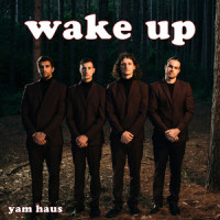Wake Up_Yam Haus
