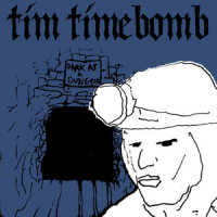 Dark As a Dungeon_Tim Timebomb