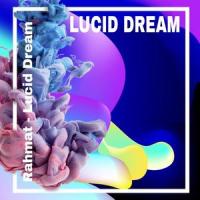 Lucid Dream_Rahmat