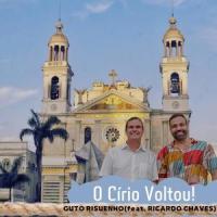 O Círio Voltou! (feat. Ricardo Chaves)_Guto Risuenho,Ricardo Chaves