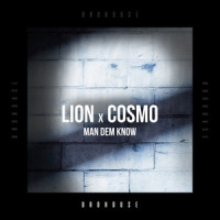 Man Dem Know_Lion,Cosmo