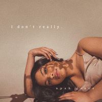 I Don't Really_Nyah Grace