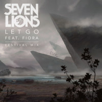 Let Go(feat. Fiora)_Seven Lions,Fiora