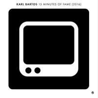 15 Minutes of Fame_Karl Bartos