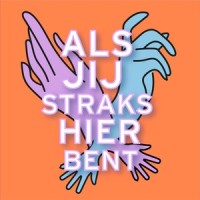 Als Jij Straks Hier Bent_Shary-An