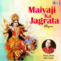 Jaago Re Maiya Ji Ka Jagrata_Anup Jalota,Neeta Singh