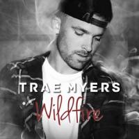 Wildfire_Trae Myers