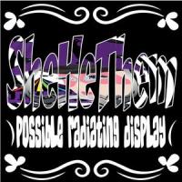 Possibe Radiating Display (feat. Zkeircrow & Smak)_She He Them,Zkeircrow,Smak