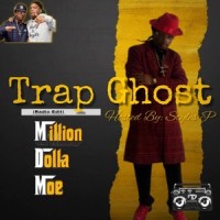 Trap Ghost(Hosted by Styles P)_Million Dolla Moe,Styles P