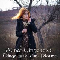 Dirge for the Planet_Alina Gingertail