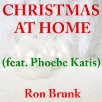 Christmas at Home_Ron Brunk,Phoebe Katis