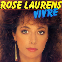 Vivre(Version 45T)_Rose Laurens