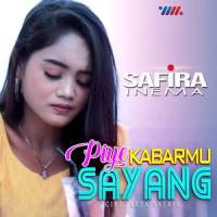 Piye Kabarmu Sayang_Safira Inema