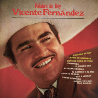 Palabra de Rey_Vicente Fernández