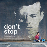 Don't Stop(Official Theme Song to the Film Daryn's Gym)_Loki Rothman