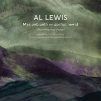 Mae Pob Peth yn Gorfod Newid_Al Lewis