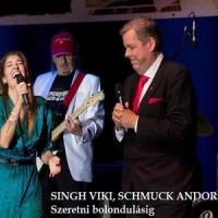 Szeretni bolondulásig_Schmuck Andor,Singh Viki