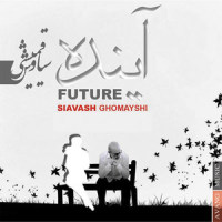 Future_Siavash Ghomayshi
