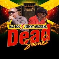Dead Sound_Mad Dog,Johnny Osbourne
