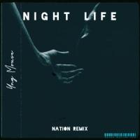 Night Life_Yng Mouse,Nation