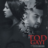Tod Gayi_Khan Saab,Garry Sandhu