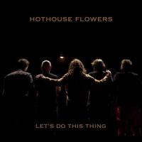 Sunset Sunrises_Hothouse Flowers