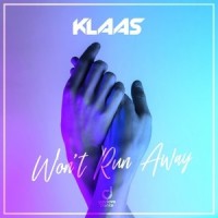 Won't Run Away_Klaas