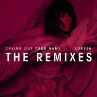 Crying Out Your Name_Loreen
