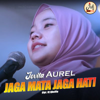 Jaga Mata Jaga Hati_Jovita Aurel