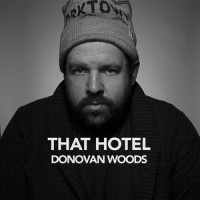 That Hotel_Donovan Woods