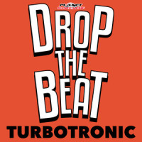 Drop The Beat_Turbotronic