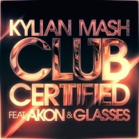 Club Certified_Kylian Mash,Akon,Glasses