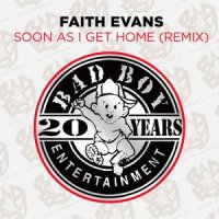 Soon as I Get Home_Faith Evans